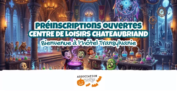 Vacances d’octobre 2026 : Bienvenue à l’hôtel Transylvanie à Chateaubriand