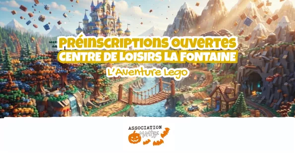 Vacances d’octobre 2026 : L’Aventure Lego au Centre de loisirs La Fontaine